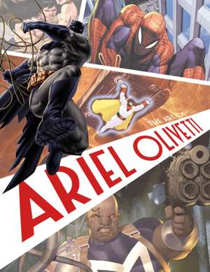 The Art of Ariel Olivetti de Ariel Olivetti