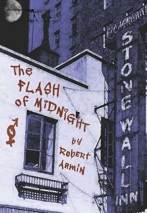 The Flash of Midnight de Robert Armin