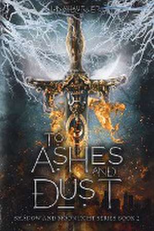 To Ashes and Dust de Luna Laurier