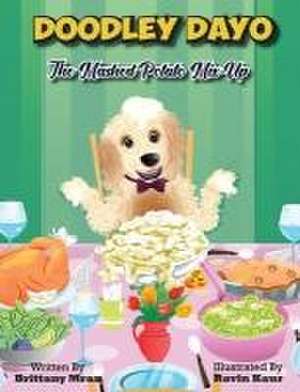 Doodley Dayo, The Mashed Potato Mix-Up de Brittany Mraz