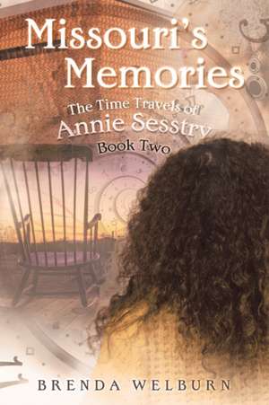 Missouri's Memories de Brenda Welburn