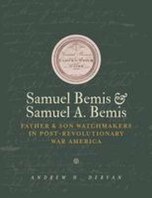 Samuel Bemis & Samuel A. Bemis de Andrew H. Dervan