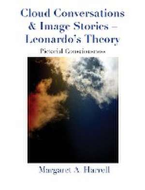 Cloud Conversations & Image Stories-Leonardo's Theory de Margaret Harrell