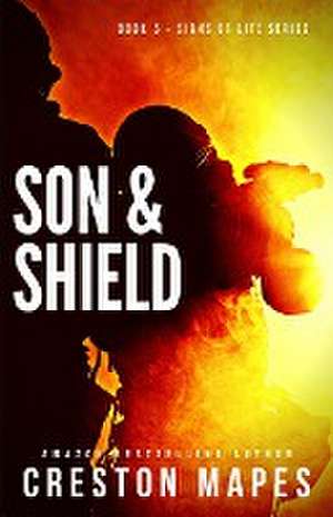 Son & Shield de Creston Mapes