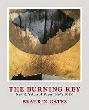 The Burning Key de Beatrix Gates