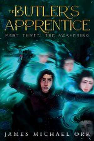 Orr, J: Butler's Apprentice Part Three