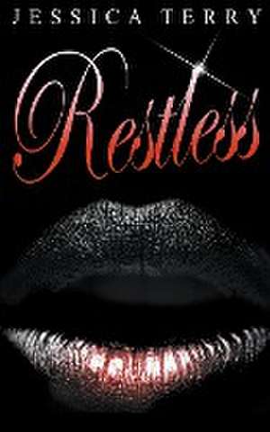 Restless de Jessica Terry