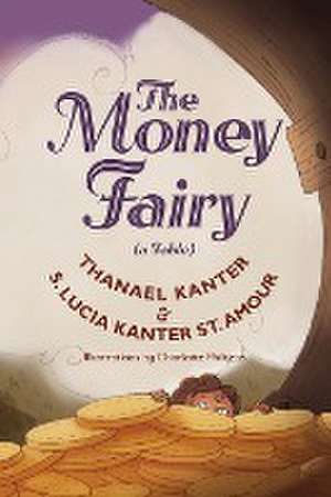 The Money Fairy de Thanael Kanter