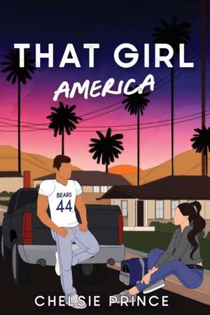 That Girl America de Chelsie Prince