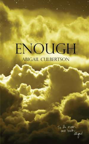 Enough de Abigail Culbertson