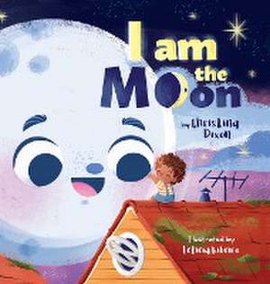 I Am The Moon de Christina Dixon