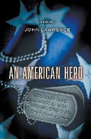 An American Hero de John Lawrence