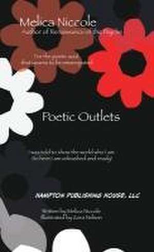 Poetic Outlets de Melica Niccole