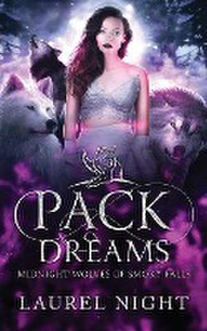 Pack Dreams de Laurel Night