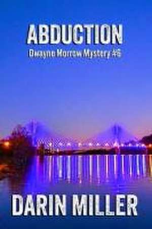 Abduction de Darin Miller