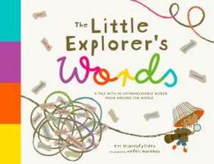 The Little Explorer's Words de Evi Triantafyllides