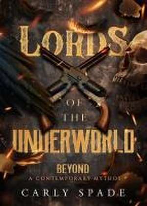 Lords of the Underworld de Carly Spade