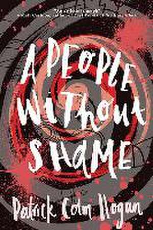 A People Without Shame de Patrick Colm Hogan