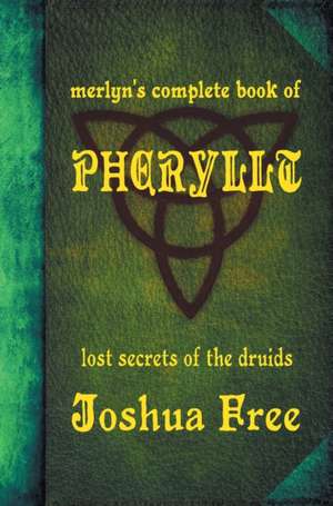 Merlyn's Complete Book of Pheryllt de Joshua Free