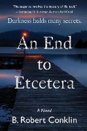 An End to Etcetera de B. Robert Conklin