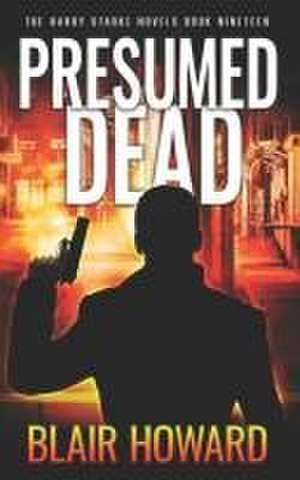 Presumed Dead de Blair Howard