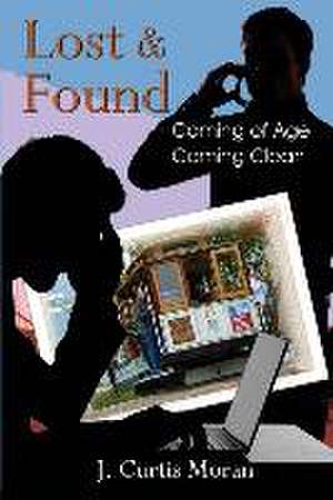 Lost & Found de J. Curtis Moran