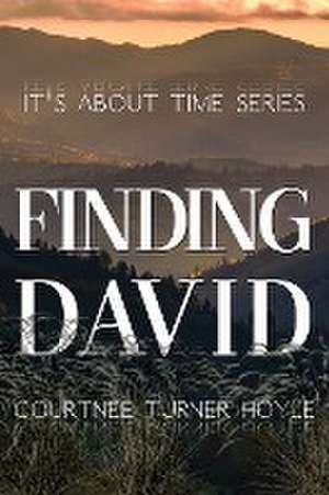 Finding David de Courtnee Turner Hoyle