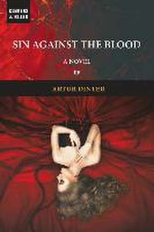 Sin Against the Blood de Artur Dinter