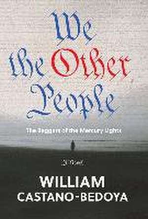 We the Other People de William Castano-Bedoya