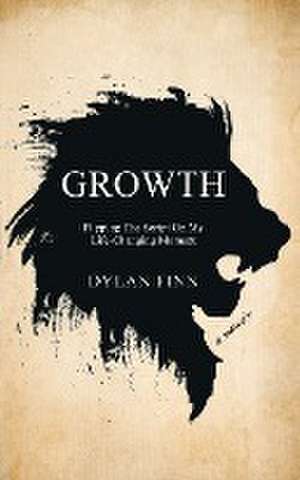 GROWTH de Dylan Finn