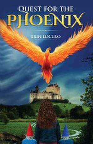 Quest for the Phoenix de Erin Lucero