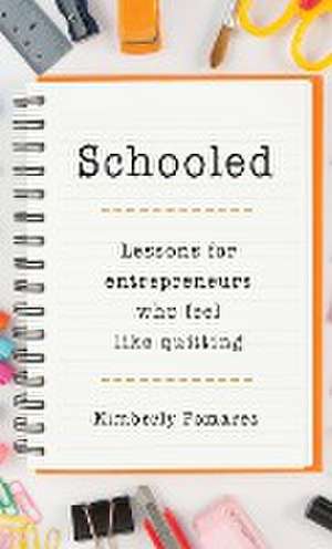 Schooled de Kimberly Pomares