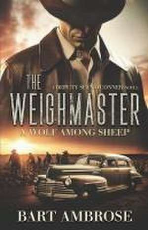 The Weighmaster de Bart Ambrose