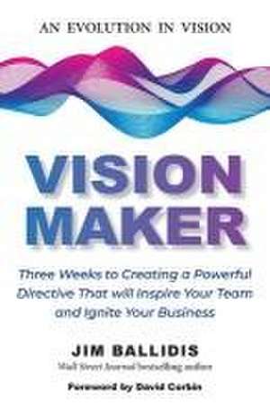 Vision Maker de Jim Ballidis