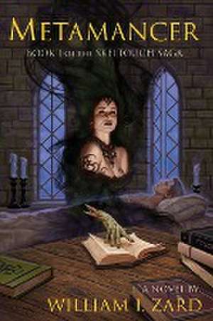 Metamancer de William I Zard