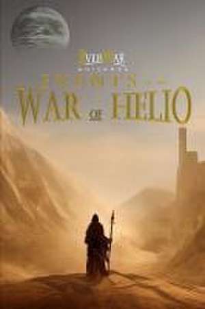 Events of the War of Helio de Ty'Ron W. C. Robinson II