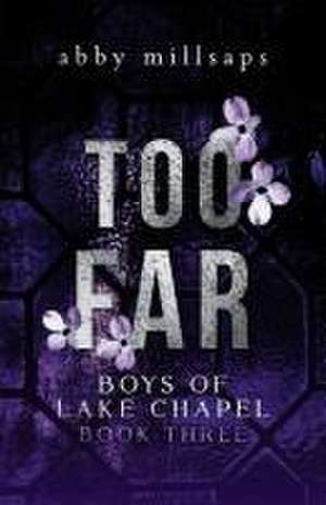 Too Far de Abby Millsaps