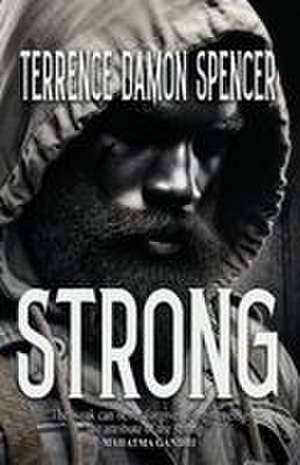 Strong de Terrence Damon Spencer