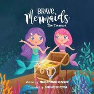 Brave Mermaids de Maria Mandel Dunsche