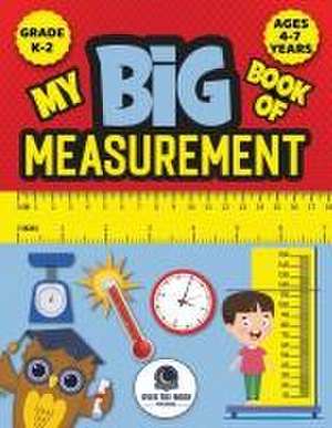 My Big Book of Measurement for Kids de Over The Moon Publishing