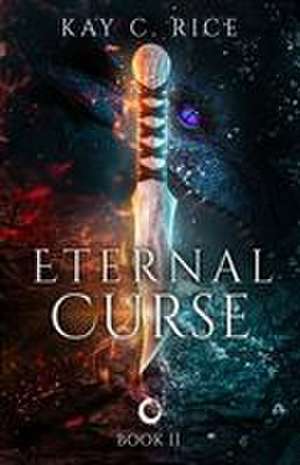 Eternal Curse de Kay C Rice