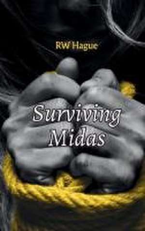 Surviving Midas de Rw Hague