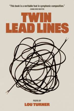 Twin Lead Lines de Lou Turner