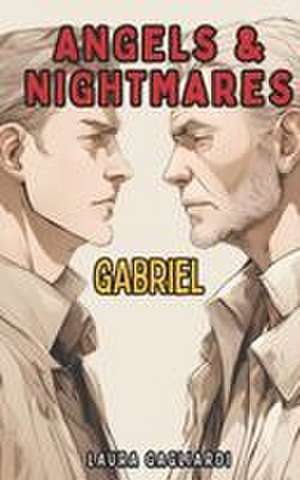Angels & Nightmares de Laura Gagliardi