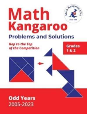Math Kangaroo Problems and Solutions - Grades 1 & 2 - Odd Years de Math Kangaroo Usa