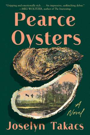 Pearce Oysters de Joselyn Takacs