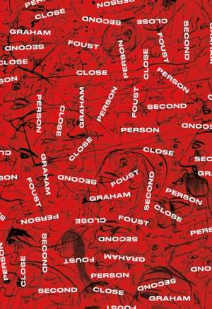 Close Second Person de Graham Foust
