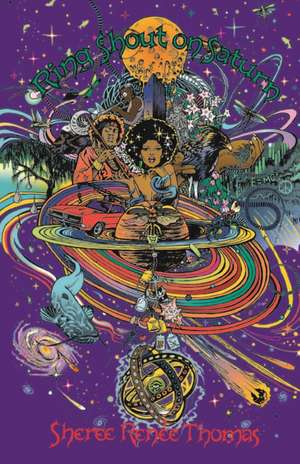 Ring Shout on Saturn de Sheree Renée Thomas
