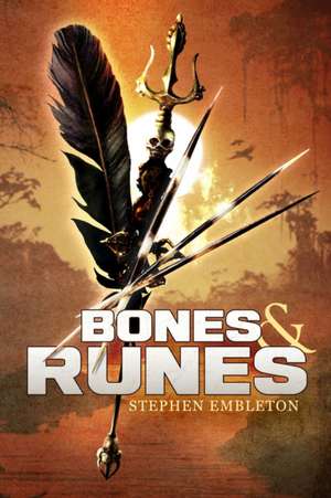 Bones and Runes de Embleton Stephen