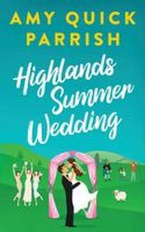 Highlands Summer Wedding de Amy Quick Parrish